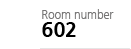 Room number 602